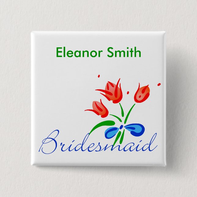 Bridesmaid with red tulips button (Front)