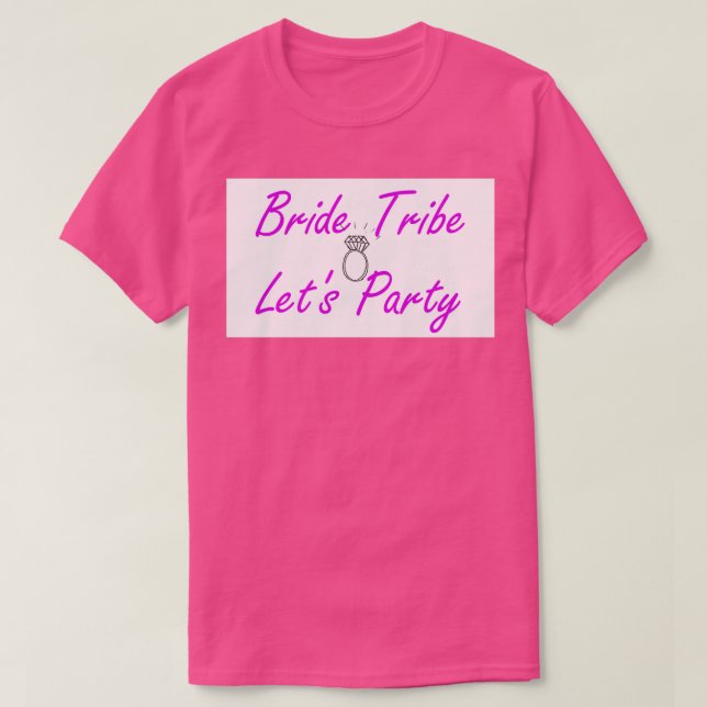 Bridesmaids Bride Tribe Bachelorette T-Shirt (Design Front)