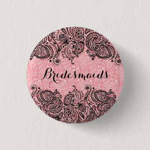 BridesMaids Pink And Black Paisley Lace Pinback Button
