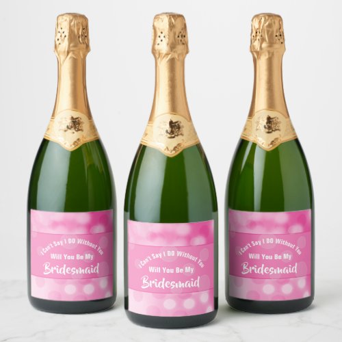 Bridesmaids Proposal Bubbly Sparkly Pink Cute Sparkling Wine Label