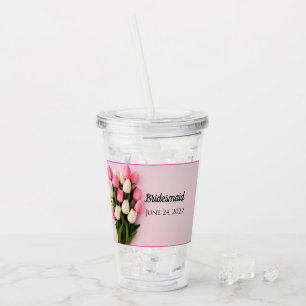 Bridesmaids Tulip Acrylic Tumbler