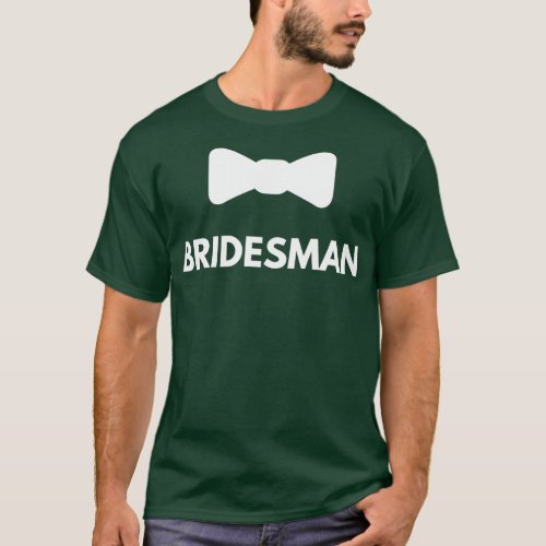 Bridesman 8 T_Shirt
