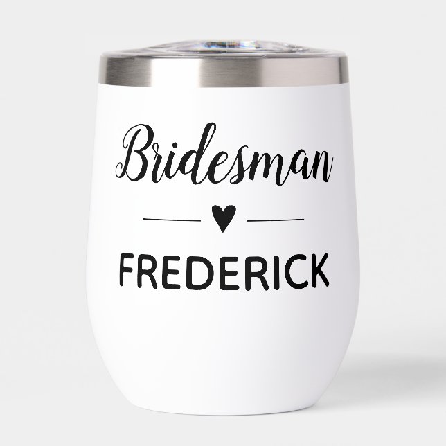 Bridesman Black Handwriting Script Wedding Thermal Wine Tumbler (Front)