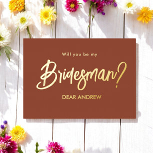 Bridesman Proposal Brown Gold Foil Invitation