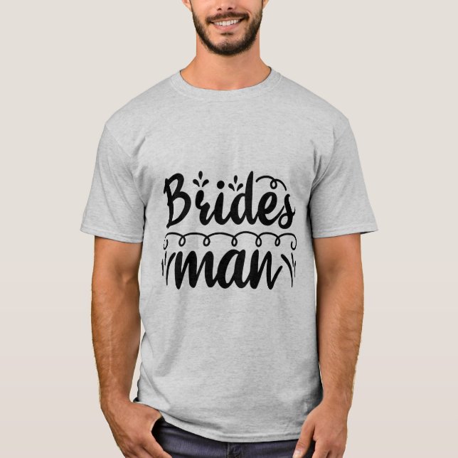 Bridesman T-Shirt (Front)