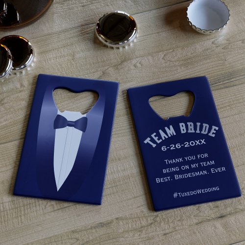 Bridesman Team Bride Credit Card Bottle Opener