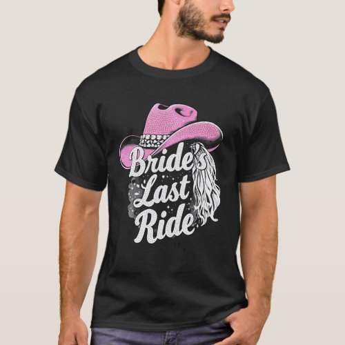 Brideu2019s Last Ride Pink Cowgirl Bachelorette T-Shirt