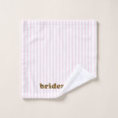 Bridezilla | Fun Blush Pink Stripes Bath Towel Set (Wash Cloth)