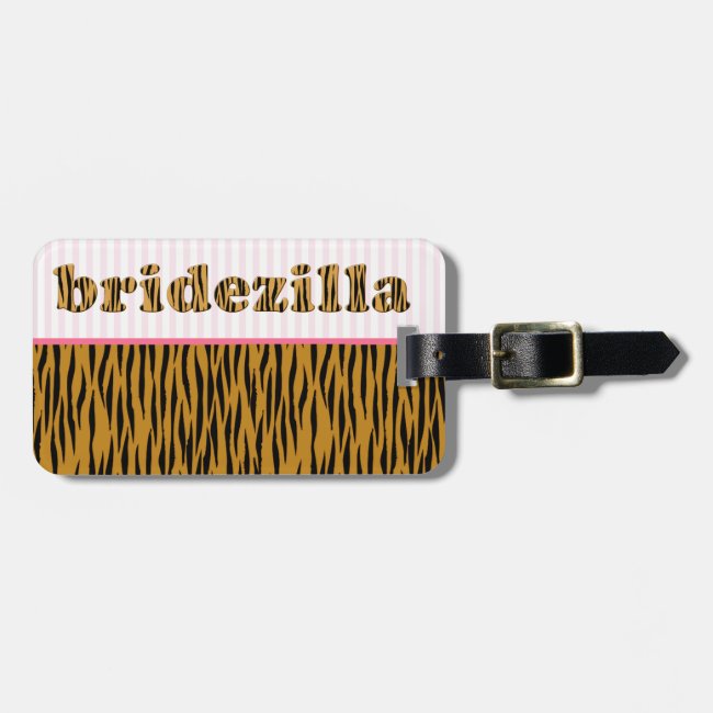 Bridezilla | Fun Quote Tigerprint