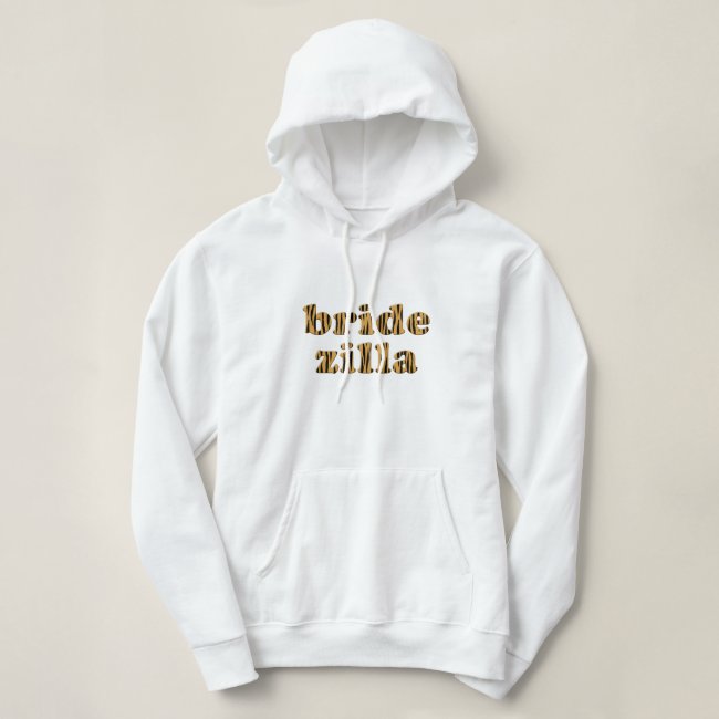 Bridezilla | Fun Tigerprint Hooded Sweatshirt