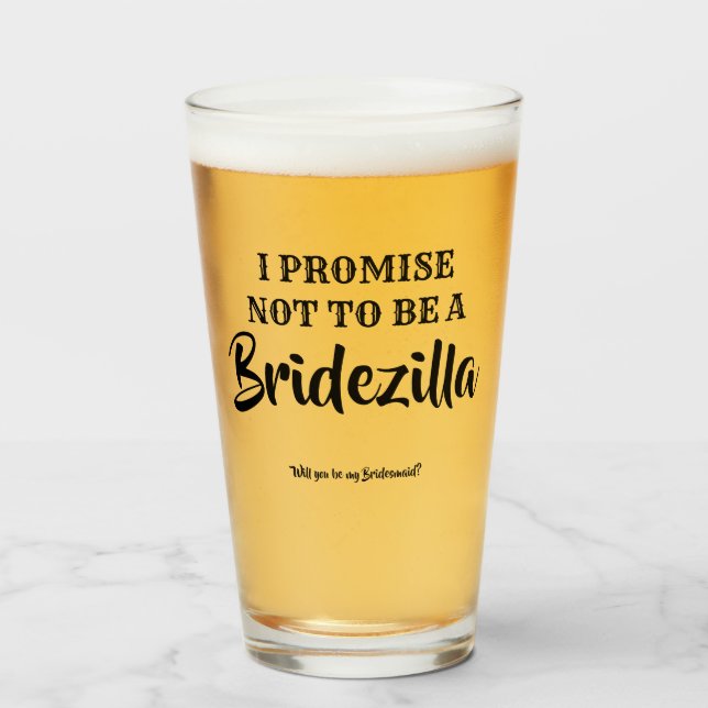 Bridezilla - Funny Bridesmaid Proposal Glass (Front Filled)
