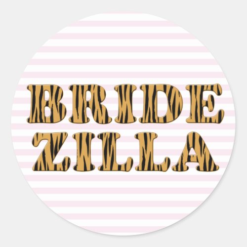 Bridezilla  Pink Stripes  Tigerprint Stickers