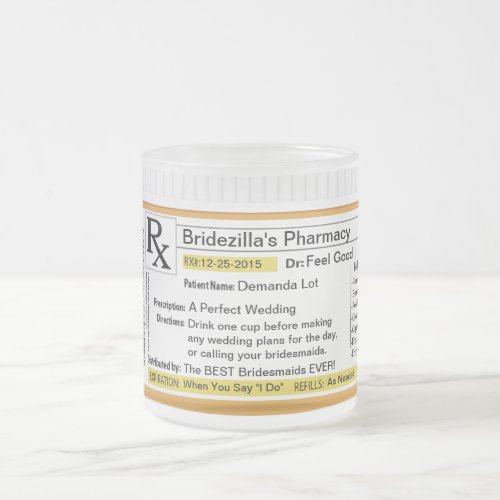 Bridezilla Prescription RX Coffee Mug