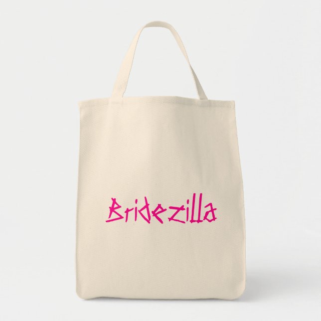 Bridezilla Tote (Front)