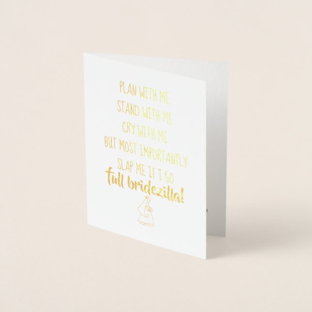 Bridezilla Very Funny Bridesmaid or Maid of Honor Foil Card (Front)