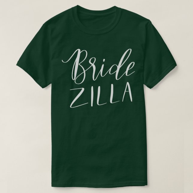 Bridezilla  Women's Funny Bridal Wedding Bride Gro T-Shirt (Design Front)