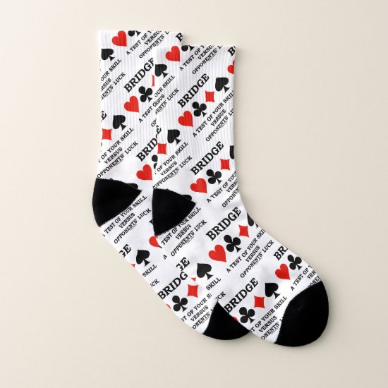 Bridge A Test Of Your Skill Versus Opponents' Luck Socks