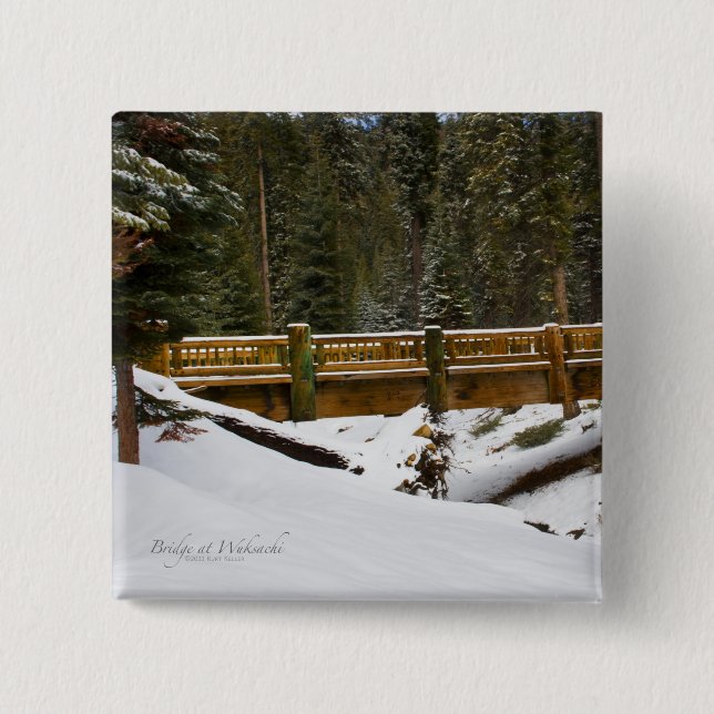 Bridge at Wuksachi Button (Front)