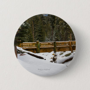 Bridge at Wuksachi Pinback Button