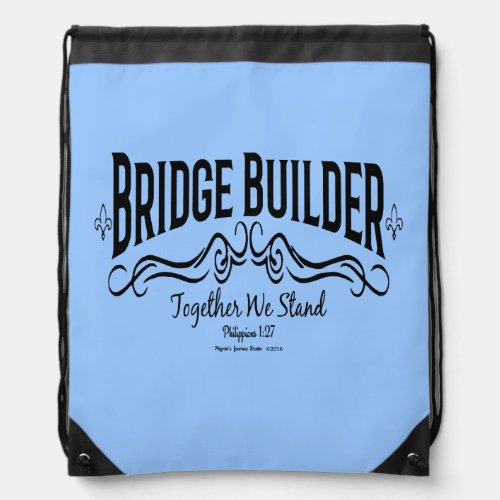 Bridge Builder Drawstring Bag