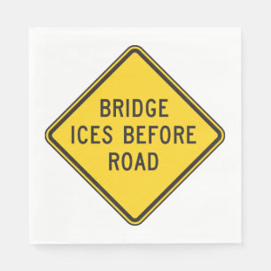 Bridge Ices Before Road Sign Winter Safety Napkins