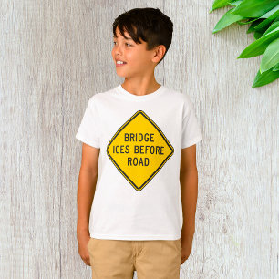 Bridge Ices Before Road Sign Winter Safety  T-Shirt