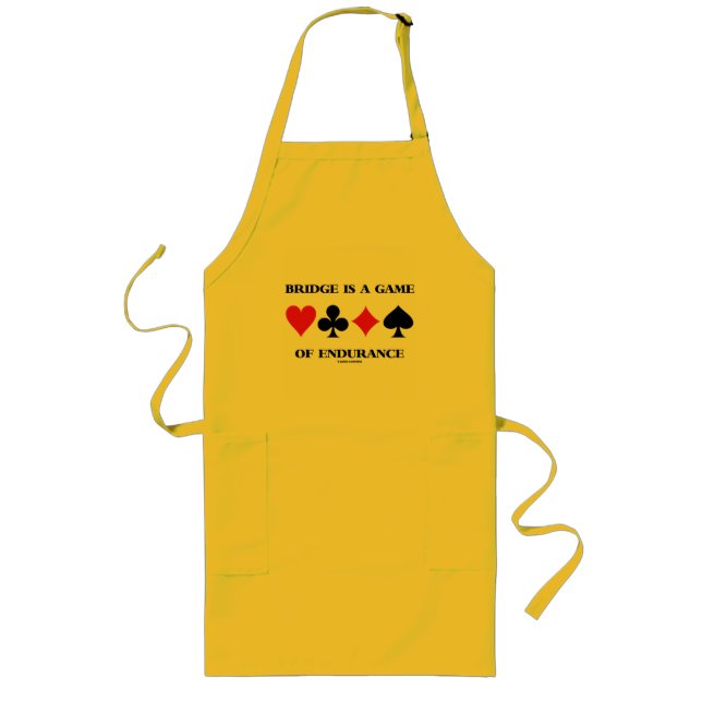 Bridge Is A Game Of Endurance (Four Card Suits) Long Apron (Front)