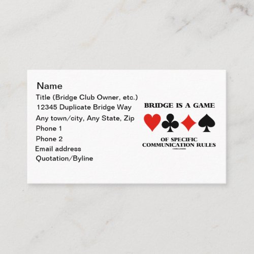 Bridge Is A Game Of Specific Communication Rules Business Card