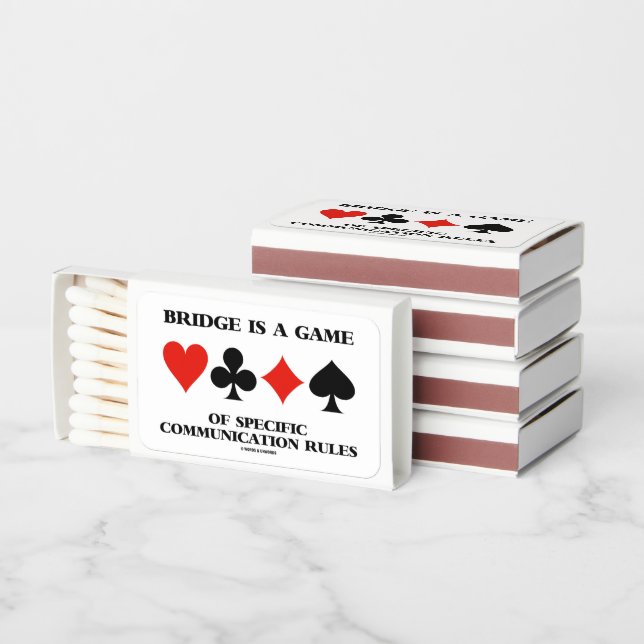 Bridge Is A Game Of Specific Communication Rules Matchboxes (Stacked)