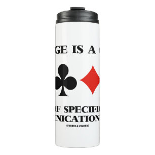 Bridge Is A Game Of Specific Communication Rules Thermal Tumbler