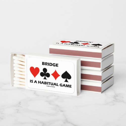 Bridge Is A Habitual Game Four Card Suits Matchboxes