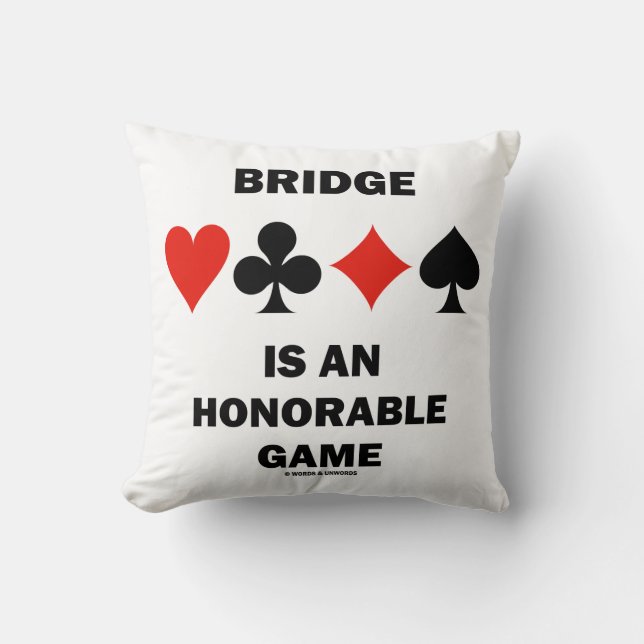 Bridge Is An Honorable Game Four Card Suits Throw Pillow (Front)