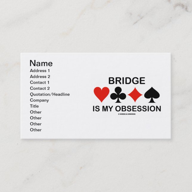 Bridge Is My Obsession (Card Suits Bridge Humor) Business Card (Front)