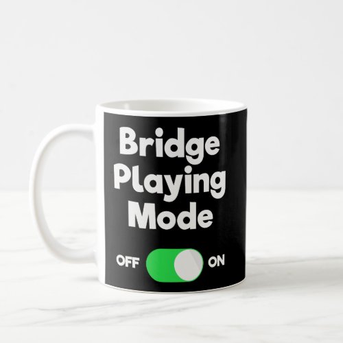 Bridge Long Sleeve Shirt Funny Bridge Card Game Pl Coffee Mug
