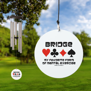Bridge My Favorite Form Of Mental Exercise 4 Suits Wind Chime