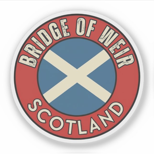 Bridge of Weir, Scotland Sticker (Front)