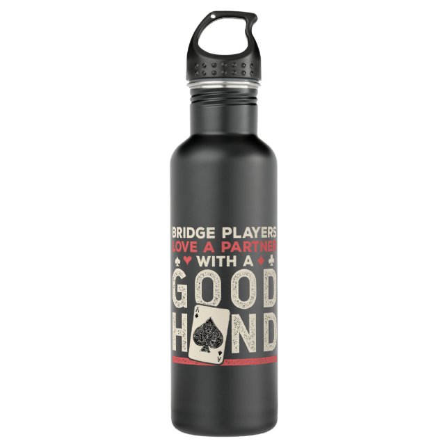 Bridge Player Joke Partner Good Hand Stainless Steel Water Bottle (Front)