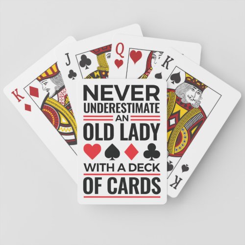 Bridge Player Never Underestimate Old Lady Cards
