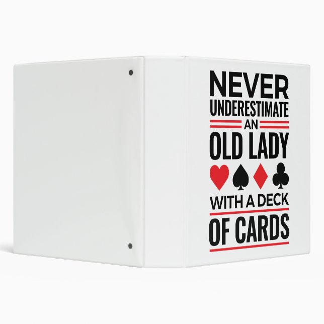 Bridge Player Never Underestimate Old Lady Cards 3 Ring Binder (Background)