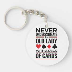 Bridge Player Never Underestimate Old Lady Cards Keychain