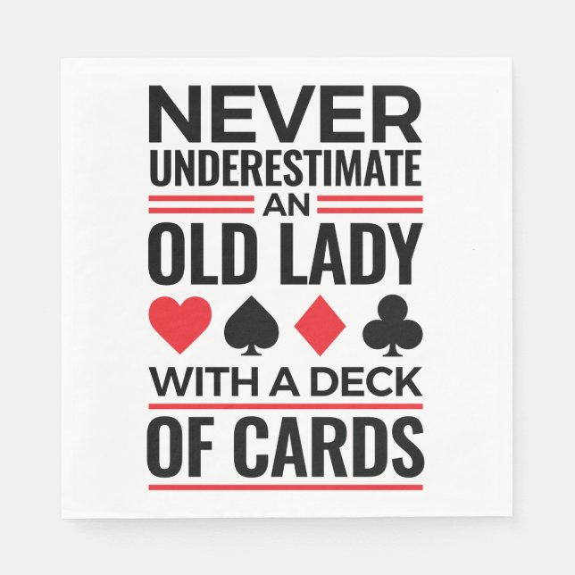 Bridge Player Never Underestimate Old Lady Cards Napkins (Front)