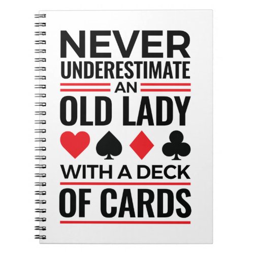 Bridge Player Never Underestimate Old Lady Cards Notebook