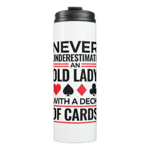 Bridge Player Never Underestimate Old Lady Cards Thermal Tumbler