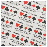 Bridge Players Do It With A Lot Of Mental Stamina Fabric