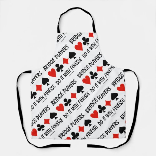 Bridge Players Do It With Finesse Four Card Suits Apron