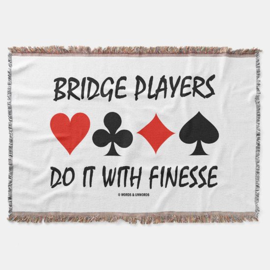 Bridge Players Do It With Finesse Four Card Suits Throw Blanket