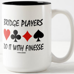 Bridge Players Do It With Finesse Four Card Suits Two-Tone Coffee Mug