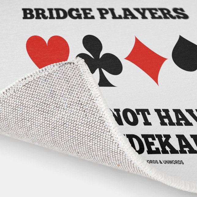 Bridge Players Do Not Have Triskaidekaphobia Rug (Indoor)