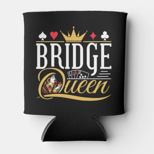 Bridge Queen Card Game Women Can Cooler