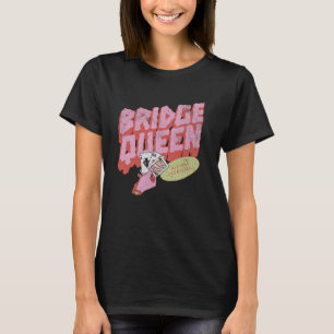 Bridge Queen! Funny Bridge Player And Card Game T-Shirt